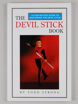 Todd Strong Devil Stick Book