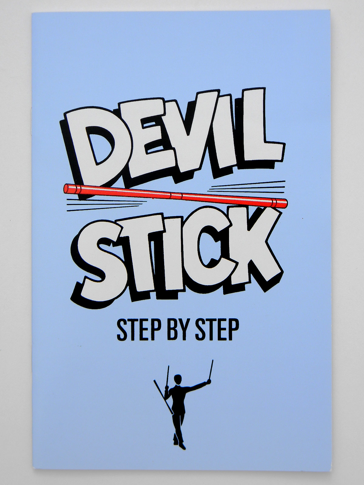 Devil Stick Step By Step Pamphlet