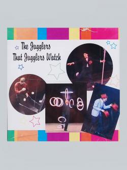 The Jugglers That Jugglers Watch