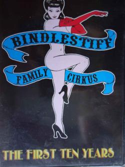 Bindlestiff Family Circus - The first ten years